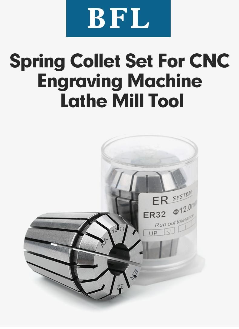 Bfl Er Spring Collet Chuck for Tool Holder Er Collect for CNC Engraving Machine Lathe Mill Tool